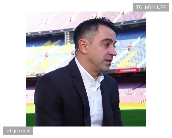 专访哈维：解释为何在赛季关键阶段坚持要求巴萨进行高位压迫